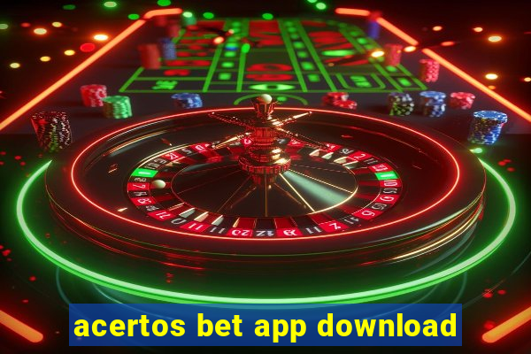 acertos bet app download